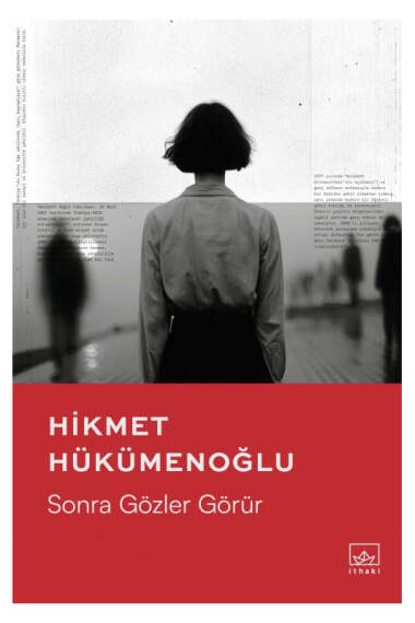 İthaki Yayınları Sonra Gözler Görür - 1