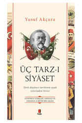 Üç Tarz-ı Siyâset Kapı Yayınları - Kapı Yayınları