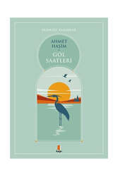 Kapı Yayınları Göl Saatleri - Ölümsüz Klasikler - Kapı Yayınları