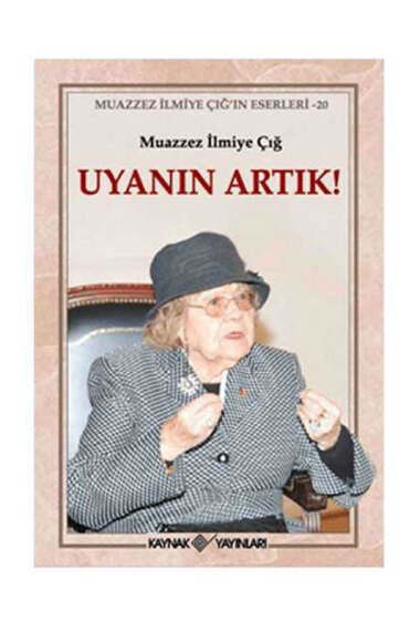 Kaynak Yayınevi Uyanın Artık - 1