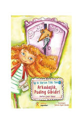 Kelime Yayınları İyi ki Varsın Tilki Toni 1 Arkadaşlık Puding Gibidir - Kelime Yayınları