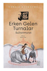 Ketebe Yayınları Erken Gelen Turnalar - Ketebe Yayınları