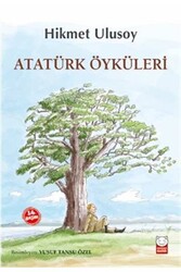Atatürk Öyküleri Kırmızı Kedi Yayınları - Kırmızı Kedi Yayınları