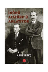Kırmızı Kedi Yayınları İnönü Atatürk'ü Anlatıyor - Kırmızı Kedi Yayınları