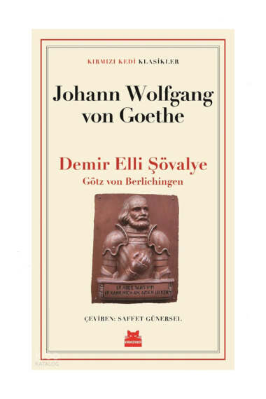 Kırmızı Kedi Yayınları Demir Elli Şövalye Götz Von Berlichingen - 1