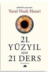 21. Yüzyıl İçin 21 Ders Kolektif Kitap - Kolektif Kitap