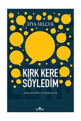 Kronik Kitap Kırk Kere Söyledim - Ben Ne Söyledim Çocuğum Ne Anladı? - Kronik Kitap