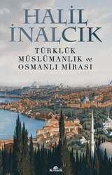Kronik Kitap Türklük Müslümanlık ve Osmanlı Mirası - Kronik Kitap
