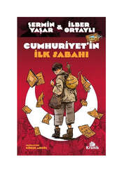 Kronik Kitap Cumhuriyet'in İlk Sabahı - Kronik Kitap