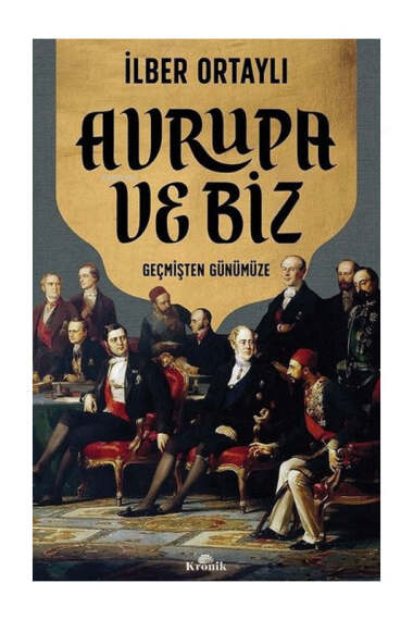 Kronik Kitap Avrupa ve Biz - 1