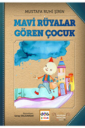Mavi Rüyalar Gören Çocuk Nar Çocuk - Nar Çocuk