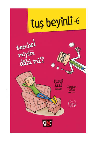 Nesil Genç Tuş Beyinli 6 Tembel miyim? Dahi mi? (Ciltli) - 1
