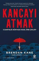Kancayı Atmak ; 3 Saniyelik Dünyada Nasıl Öne Çıkılır Nova Kitap - Nova Kitap