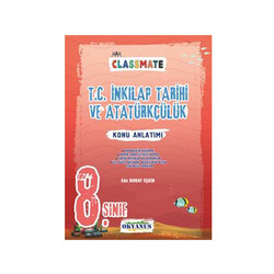 Okyanus Yayınları 8. Sınıf Classmate T.C. İnkılap Tarihi ve Atatürkçülük Konu Anlatımı - Okyanus Yayınları