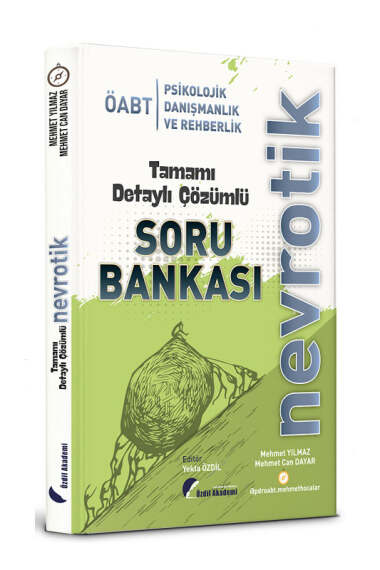 Özdil Akademi Yayınları ÖABT Psikolojik Danışmanlık ve Rehberlik Nevrotik Soru Bankası - 1