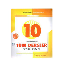 Palme Yayınları 10. Sınıf Tüm Dersler Soru Kitabı - Palme Yayıncılık