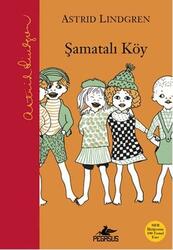 Pegasus Yayınları Şamatalı Köy - Astrid Lindgren - Pegasus Yayınları