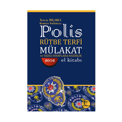Polis Rütbe Terfi Mülakat ve Yazılı Sınavlara Hazırlık El Kitabı Pelikan Yayınları 2016 - Pelikan Yayınları