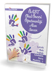 Pelikan Yayınları 2022 ÖABT Okul Öncesi Öğretmenliği Alan Sınavı Çocuk Ruh Sağlığı Çözümlü Soru Modülü 1 - Pelikan Yayınları