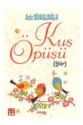 Postiga Yayınları Kuş Öpüşü - Postiga Yayınları