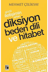 Güçlü İletişimin Sırları Diksiyon Beden Dili ve Hitabet Pozitif Yayınları - Pozitif Yayınları