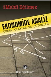 ​Ekonomide Analiz Örnek Olaylar ve Çözümler Remzi Kitabevi - Remzi Kitabevi