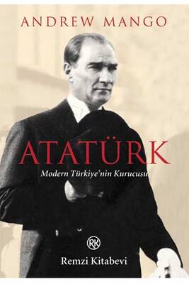 Atatürk Modern Türkiye'nin Kurucusu Remzi Kitabevi - 1