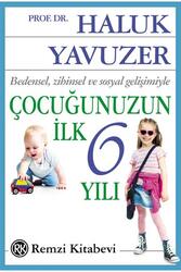 Çocuğunuzun İlk 6 Yılı Remzi Kitabevi - Remzi Kitabevi