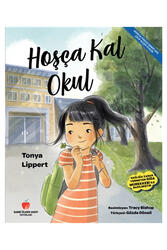 Sabri Ülker Vakfı Yayınları Hoşça Kal Okul - Sabri Ülker Vakfı Yayınları
