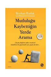 Sahi Kitap Mutluluğu Kaybettiğin Yerde Arama - Sahi Kitap