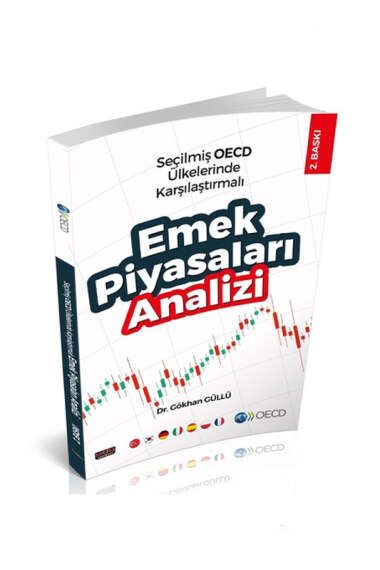 Savaş Yayınları Seçilmiş OECD Ülkelerinde Karşılaştırmalı Emek Piyasaları Analizi - 1