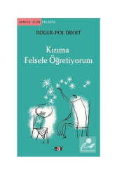 Say Yayınları Kızıma Felsefe Öğretiyorum - Say Yayınları