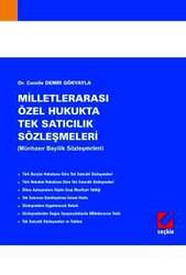 Seçkin Yayıncılık Milletlerarası Özel Hukukta Tek Satıcılık Sözleşmeleri Münhasır Bayilik Sözleşmeleri - Seçkin Yayıncılık