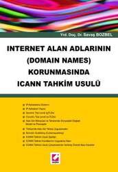 Seçkin Yayıncılık Internet Alan Adlarının Domain Names Korunmasında ICANN Tahkim Usulü - Seçkin Yayıncılık