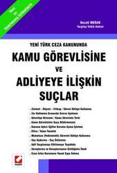 Seçkin Yayıncılık Yeni Türk Ceza KanunundaKamu Görevlisine ve Adliyeye İlişkin Suçlar - Seçkin Yayıncılık