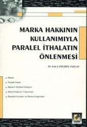 Seçkin Yayıncılık Marka Hakkının Kullanımıyla Paralel İthalatın Önlenmesi - Seçkin Yayıncılık