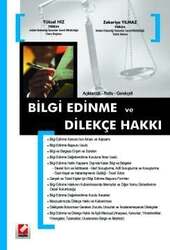 Seçkin Yayıncılık Açıklamalı - Gerekçeli Bilgi Edinme ve Dilekçe Hakkı - Seçkin Yayıncılık