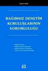 Seçkin Yayıncılık Bağımsız Denetim Kuruluşlarının Sorumluluğu - Seçkin Yayıncılık