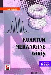 Seçkin Yayıncılık Kuantum Mekaniğine Giriş - Seçkin Yayıncılık