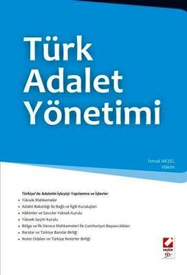 Seçkin Yayıncılık Türk Adalet Yönetimi - 1