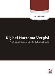 Seçkin Yayıncılık Kişisel Harcama Vergisi Türk Vergi Sistemi İçin Bir Reform Önerisi - Seçkin Yayıncılık