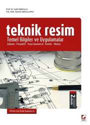 Seçkin Yayıncılık Teknik Resim Temel Bilgiler ve Uygulamalar İzdüşüm - Perspektif - Tasarı Geometrisi - Kesitler - Montaj - Seçkin Yayıncılık