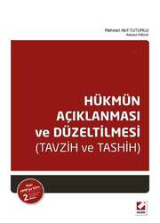 Seçkin Yayıncılık Hükmün Açıklanması ve Düzeltilmesi Tavzih ve Tashih - Seçkin Yayıncılık