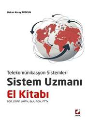 Seçkin Yayıncılık Telekomünikasyon SistemleriSistem Uzmanı El Kitabı BGP, OSPF, UMTH, SLA, PON, FTTx - Seçkin Yayıncılık