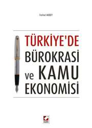 Seçkin Yayıncılık Türkiyede Bürokrasi ve Kamu Ekonomisi - Seçkin Yayıncılık
