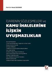 Seçkin Yayıncılık İdarenin Sözleşmeleri ve Kamu İhalelerine İlişkin Uyuşmazlıklar - Seçkin Yayıncılık