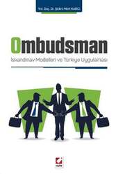 Seçkin Yayıncılık Ombudsman İskandinav Modelleri ve Türkiye Uygulaması - Seçkin Yayıncılık
