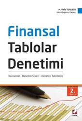 Seçkin Yayıncılık Finansal Tablolar Denetimi Kavramlar - Denetim Süreci - Denetim Teknikleri - Seçkin Yayıncılık