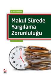 Seçkin Yayıncılık Makul Sürede Yargılama Zorunluluğu - Seçkin Yayıncılık
