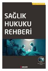 Seçkin Yayıncılık Sağlık Hukuku Rehberi - Seçkin Yayıncılık